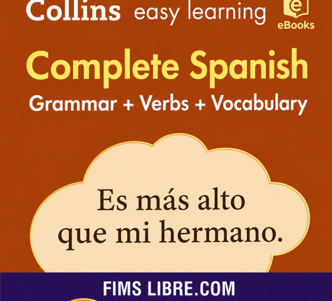 COLLINS EASY LEARNING – Complete Spanish Grammar + Verbs + Vocabulary-Cover